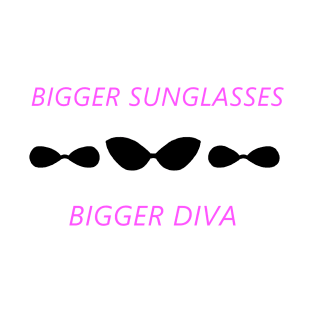 Bigger Diva T-Shirt