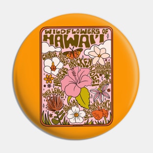 Hawaii Wildflowers Pin