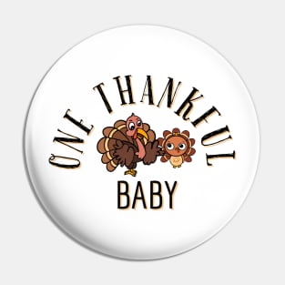 One thankful baby turkey for thanksgiving Pin