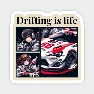 Drifting is Life Magnet