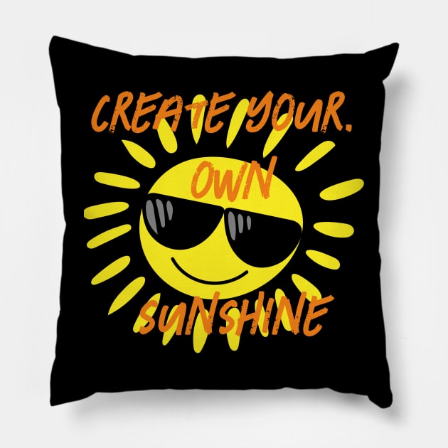 Create your own sunshine Pillow by Cool Dude Store