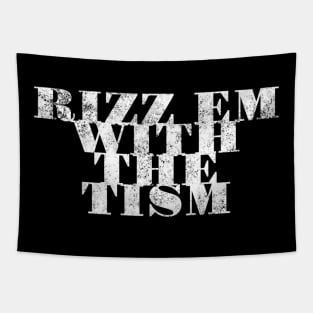 Rizz Em With The Tism 8 Tapestry