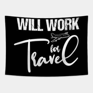 Will Work For Travel Tapestry