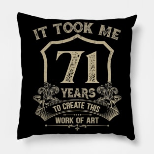 71st birthday Pillow