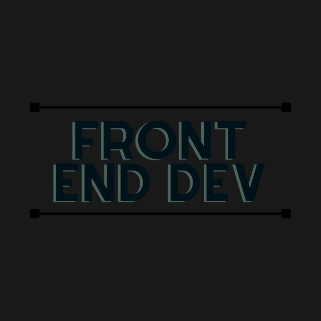 Front end dev by honeythief