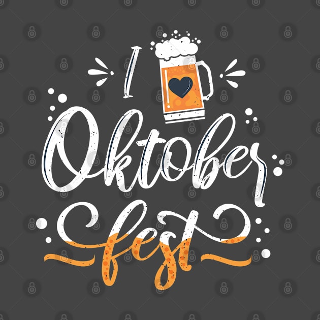 I Love Oktoberfest by MimicGaming