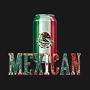 Mexican can. T-Shirt