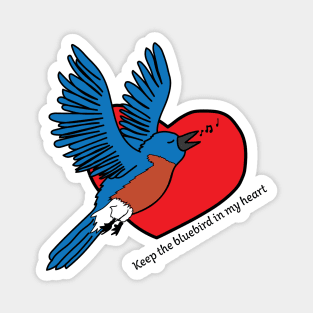 Bluebird in my heart Magnet