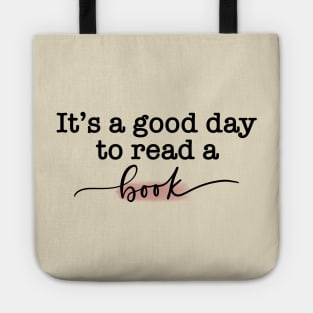 It’s a Good Day to Read a Book! Tote