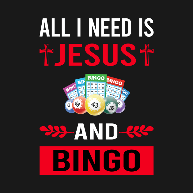 I Need Jesus And Bingo by Bourguignon Aror