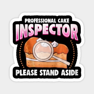 Cake Inspector Magnet