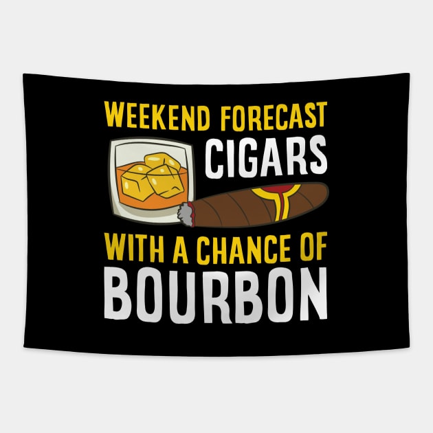 Weekend Forecast Cigars With A Chance Of Bourbon Tapestry by EQDesigns
