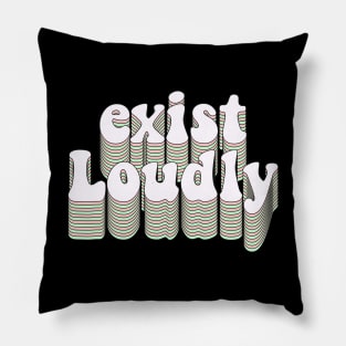 Exist loudly Pillow