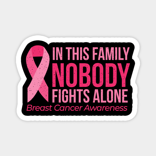 IN THIS FAMILYNOBODY FIGHTS ALONE Magnet by Kribis