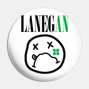 Lanegan Pin