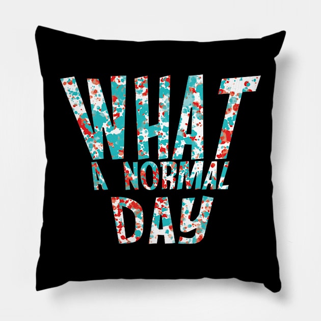 what a normal day I back to school meme Pillow by mo_allashram