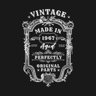 Vintage Made in 1967 Aged Perfectly - Original Parts T-Shirt