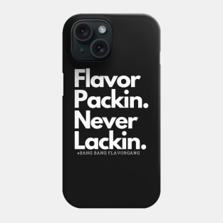 Flavor Packin Phone Case