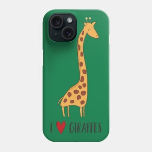 I Love Giraffes Awesome Cute Giraffe Lover Fan Design Phone Case