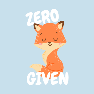 Zero Fox Given T-Shirt