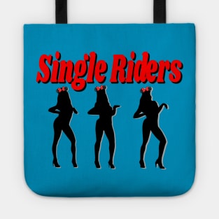 Single Riders Tote