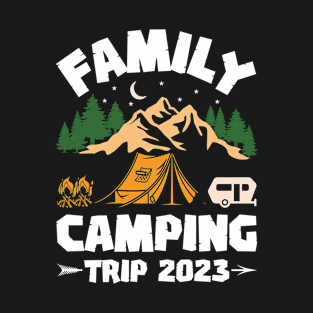 Family Camping Trip 2023 Cool Family Style Design T-Shirt