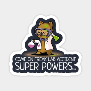 Freak Lab Accident Super Powers Funny Science Magnet