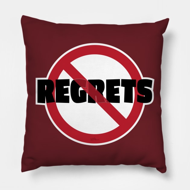 No Regrets-Sign Pillow by NN Tease