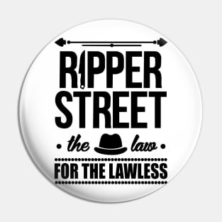 Ripper Street Pin