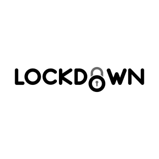 LOCKDOWN T-Shirt