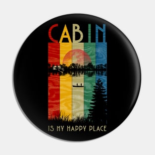 Cabin is my happy place Pin