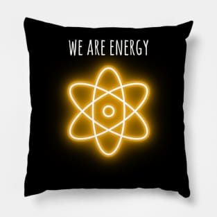 We are energy Pillow