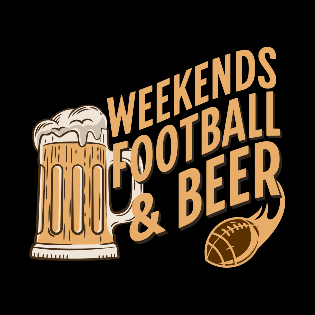 Weekends, Football, and Beer by Evergreen Market