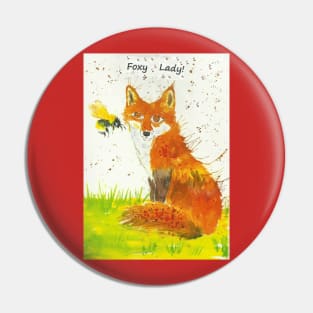 Fox, "Foxy Lady"! Pin