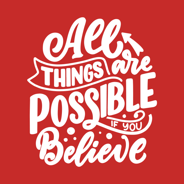 ALL THINGS POSSIBLE by Nicki Tee's Shop