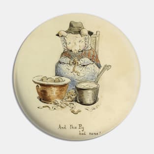 “This Pig Had None” by Beatrix Potter Pin