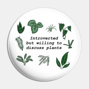 Introverted Plant Lover Pin