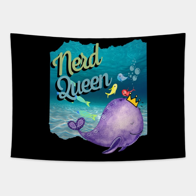 Nerd Queen Sea Life Whale Nerd Dork Empowerment Culture Tapestry by Apathecary