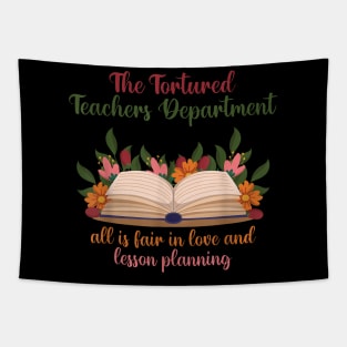 The Tortured Teachers Department All Is Fair In Love Tapestry