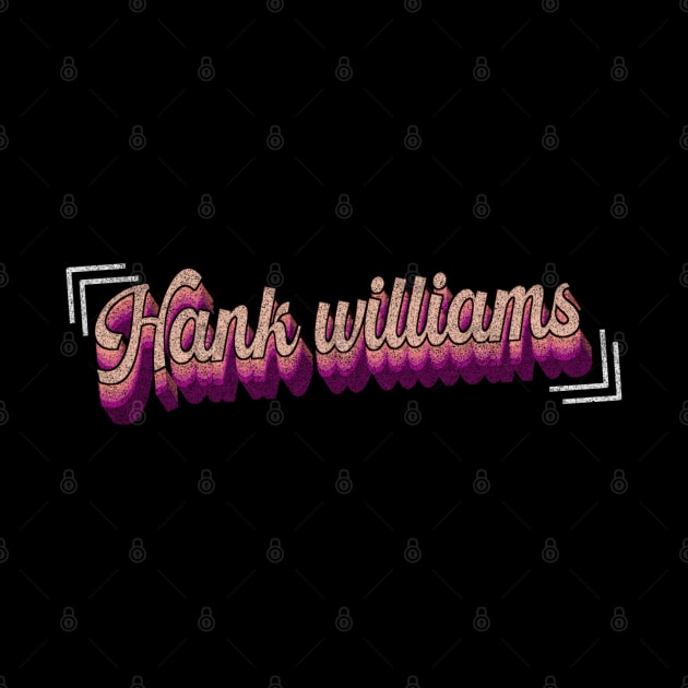 hank williams vintage by LNR JIKUSTIC