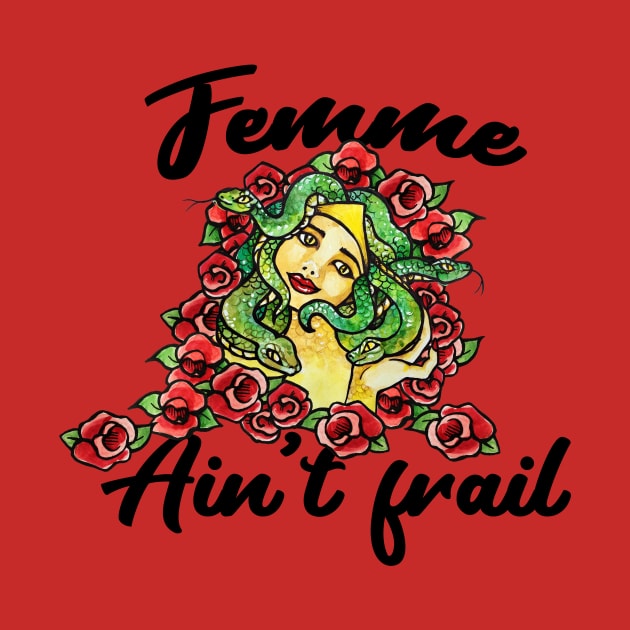 Femme Ain't Frail by bubbsnugg