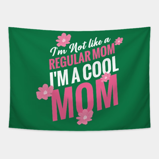 I m A Cool MOm Tapestry by Mako Design 