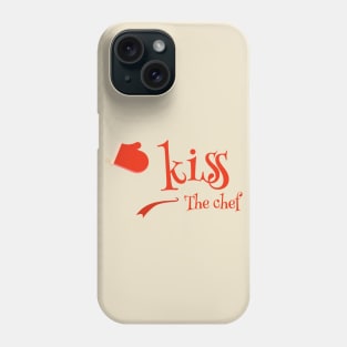 kiss the chef Phone Case