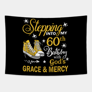 Stepping Into My 60th Birthday With God's Grace & Mercy Bday Tapestry