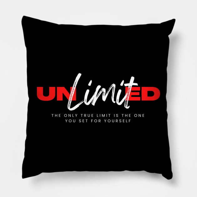 Unlimited. The only true limit is the one you set for your self #2 Pillow by Aitio1