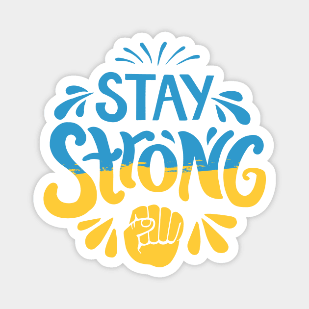 Stay Strong Ukraine Magnet by ziryna