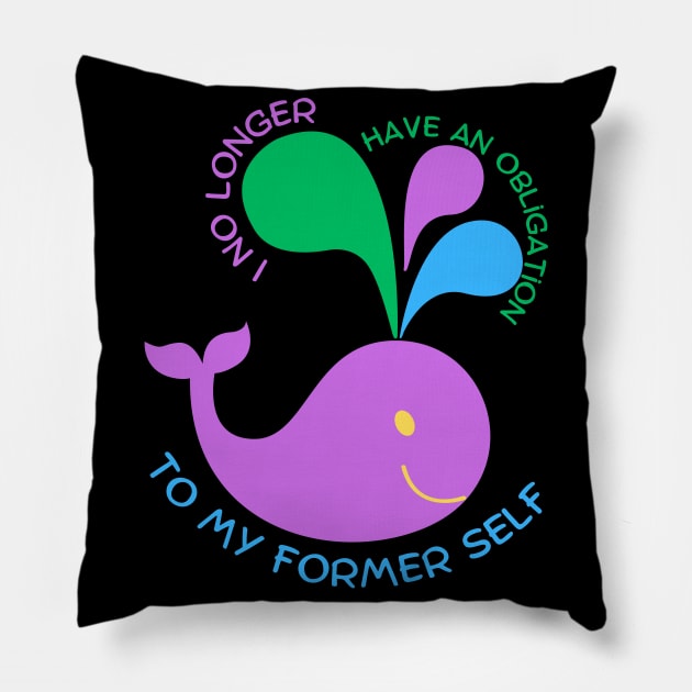 Obligation To Former Self Pillow by MiracleROLart