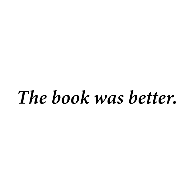 The book was better by Souna's Store