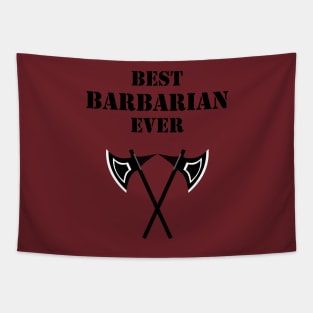 BEST BARBARIAN EVER 5E Meme RPG Rage Class Tapestry