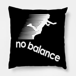 No balance Pillow